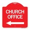 Signmission Designer Series Sign-Church Office, Red & White Aluminum Sign, 18" x 18", RW-1818-24274 A-DES-RW-1818-24274 - alternate 1